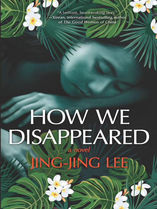 Title details for How We Disappeared by Jing-Jing Lee - Wait list
